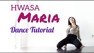 HWASA - Maria Dance Tutorial (Explanation & Mirrored)