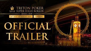 Triton Poker London 2019 [Official Trailer]