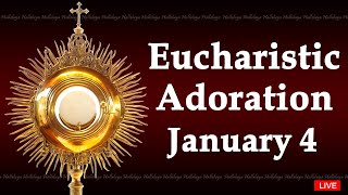 Powerful Eucharistic Adoration I Saturday January 4 2025 I 3 00 Pm