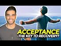 What Is Acceptance? | ANXIETY RECOVERY