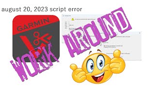 Garmin VRIB Edit 2023 script error WORK AROUND! 🙌