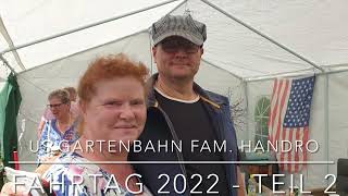 Fahrtag 2022 US-Gartenbahn Jens Handro -Teil 2