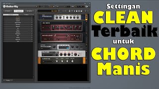 GINI NIH CARANYA MEMBUAT EFEK CLEAN DI GUITAR RIG 5 (Tutorial dan Cara Mudah Setting Guitar Rig 5)