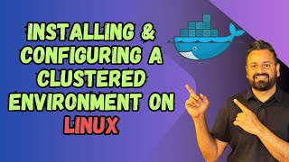 Installing and Configuring a Clustered Environment on Linux