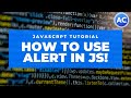 JavaScript Tutorial: Interaction - Alert Box | Web Development Tutorials with full detail Abhicoder