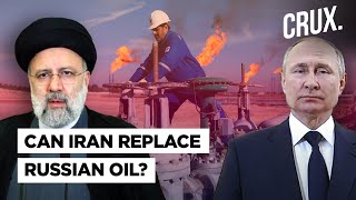 Russia Oil Sanctions I West Tries To Plug Energy Shortfall, Iran To Benefit From Sanctions On Putin?