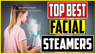 10 Best Facial Steamers 2023 Top Picks on Amazon