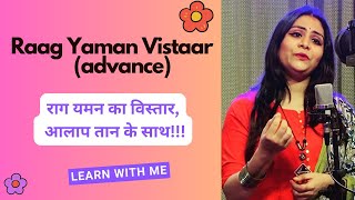 Raag Yaman Vistaar| Part-2 | raag yaman improvisation| learn to create Aalap taan| Advance tutorial