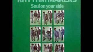 Rhythm Makers -- Soul On Your Side