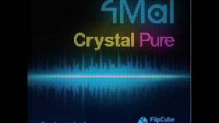 4Mal - Crystal Pure - Original Mix [FlipCube Records, FLIPCUBE003]