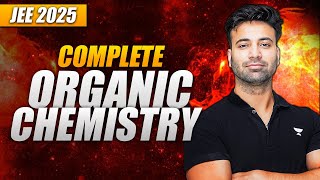 JEE Main 2025 | Complete Organic Chemistry from Basics