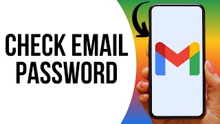 How To Check Email Password ?