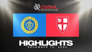 Prairie Hockey Academy vs St. George's School U18 Prep 12/13 | CSSHL Highlights