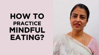 How to Practice Mindful Eating for Weight Loss? | Healthy Living with SHARAN | Fit Tak