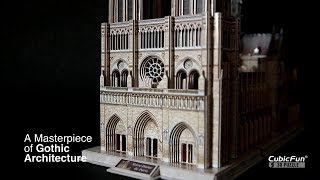 Notre Dame de Paris—A masterpiece of Gothic architecture Cubicfun 3D Puzzle