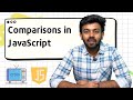 Comparisons   in Java Script | JS for Beginners - 15 | code io - Tamil