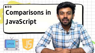 Comparisons in Java Script | JS for Beginners - 15 | code io - Tamil