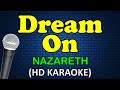 DREAM ON - Nazareth (HD Karaoke)