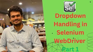 Master Dropdown Handling in Selenium WebDriver | Select, Multi-Select & Examples Part 1