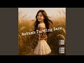 Fading Leaves, Fading Time (Edit)
