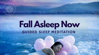 Fall Asleep Fast, Guided Meditation, Heaven of Dreams
