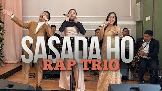 Sasada Ho | RAP Trio