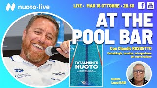 At the Pool Bar - con Claudio Rossetto