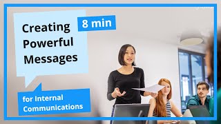Creating Powerful Messages for Internal Communications - Masterclass
