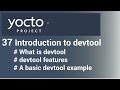 Yocto Devtool Tutorial - 37 Introduction to Devtool | Brief and Comprehensive