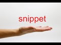 how to pronounce snippet american english