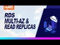 Build Fault Tolerant and Scalable Database with RDS Multi-AZ Deployments & Read Replicas | AWS New