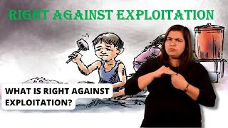 What is Right against Exploitation?