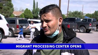 County of El Paso migrant processing center opens Monday