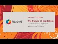 The Future of Capitalism: Can Conscious Capitalism Rise to the Challenge? with Curtis Hite