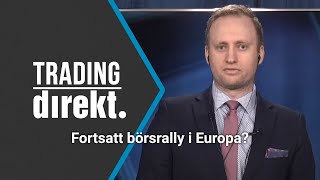 Trading Direkt 2021-04-16: Bränsle för fortsatt börsrally i Europa?