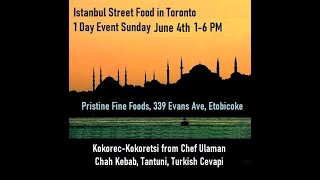 Kokorec Toronto | Kokoreç Toronto June 4th 2023 in Canada