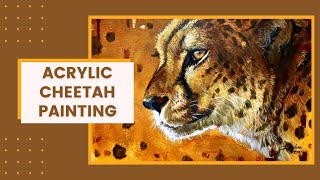 Painting A Cheetah in Acrylic Paint | Quick and Easy Animal Painting