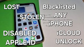 Lost/Stolen/Blacklisted iPhone 4,5,6,7,8,X,11,12 iCloud Unlock Any iOS without Apple ID Success☑