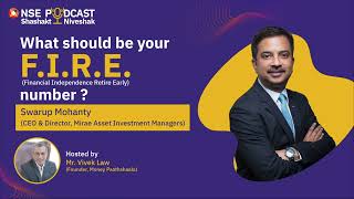 Swarup Mohanty (CEO \u0026 Director, Mirae Asset Investment Managers) | F.I.R.E