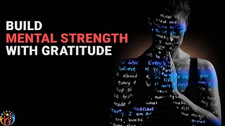 [Practical] Real Story of Mental Strength and Gratitude Practice
