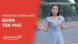 Giá thuê nhà khu Đông quận Tân Phú có đắt không?