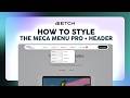 How to Style Etch Mega Menu Pro and Header Builder