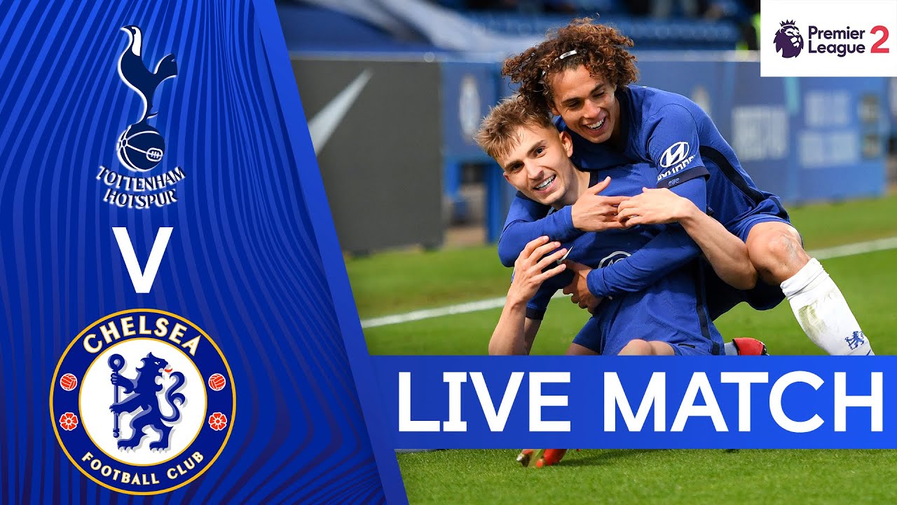 Tottenham V Chelsea | Premier League 2 | Live Match - YouTube