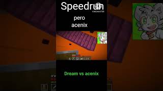el mejor momento de acenix y dream en Minecraft speedrun #acenix #dream video de @agus3gaemyt