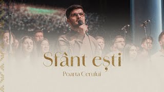 Poarta Cerului - Sfânt ești