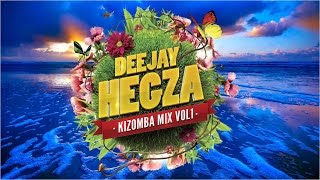 DJ HEGZA - KIZOMBA MIX FEVER VOL.1 [2015]