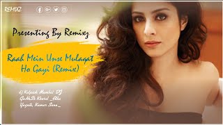 Raah Mein Unse Mulaqat Ho Gayi (Remix) DJ Kalpesh Mumbai DJ GaNeSh Khetal |Alka Yagnik, Kumar Sanu|