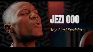 JEZI OOO Neslin Destilhomme  - Joy Clerf Derisier (cover)