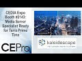 Kaleidescape is Ready for Terra Prime Time at CEDIA Expo 2023