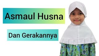 99 Asmaul Husna | Asmaul Husna dan Gerakannya | Asmaul Husna Anak | Lagu Anak Indonesia